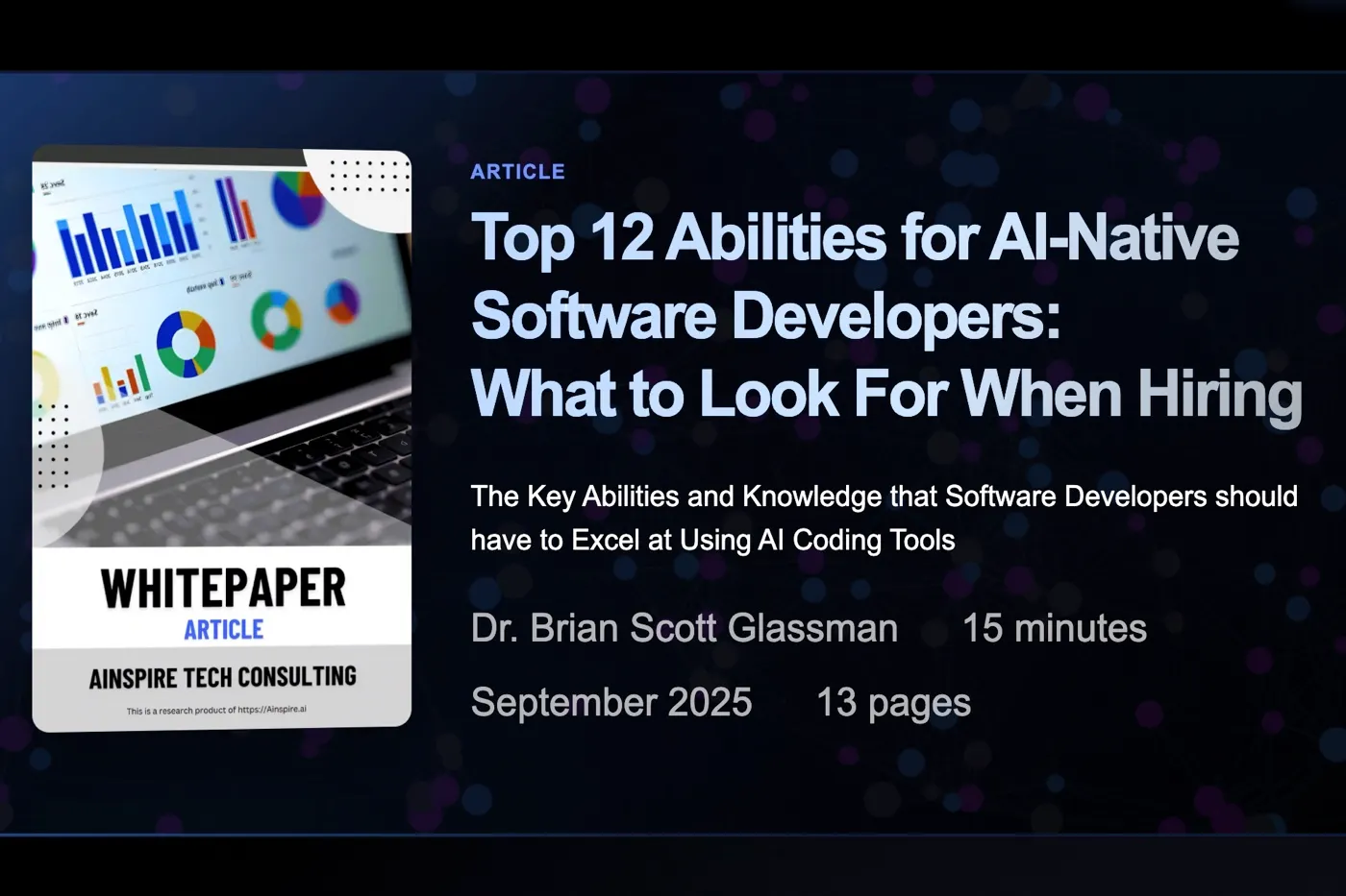 Top 12 Abilities for AI-Native Software Developers: What to Look For When Hiring by Dr. Brian Scott Glassman